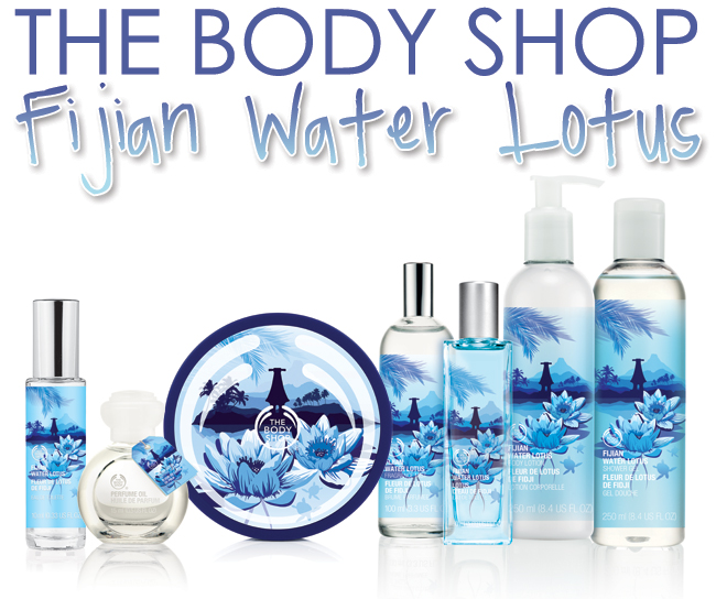 Fijian Water Lotus The Body Shop molkan skönhetsblogg